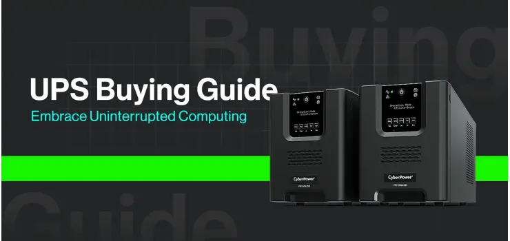 UPS Buying Guide: Embrace Uninterrupted Computing